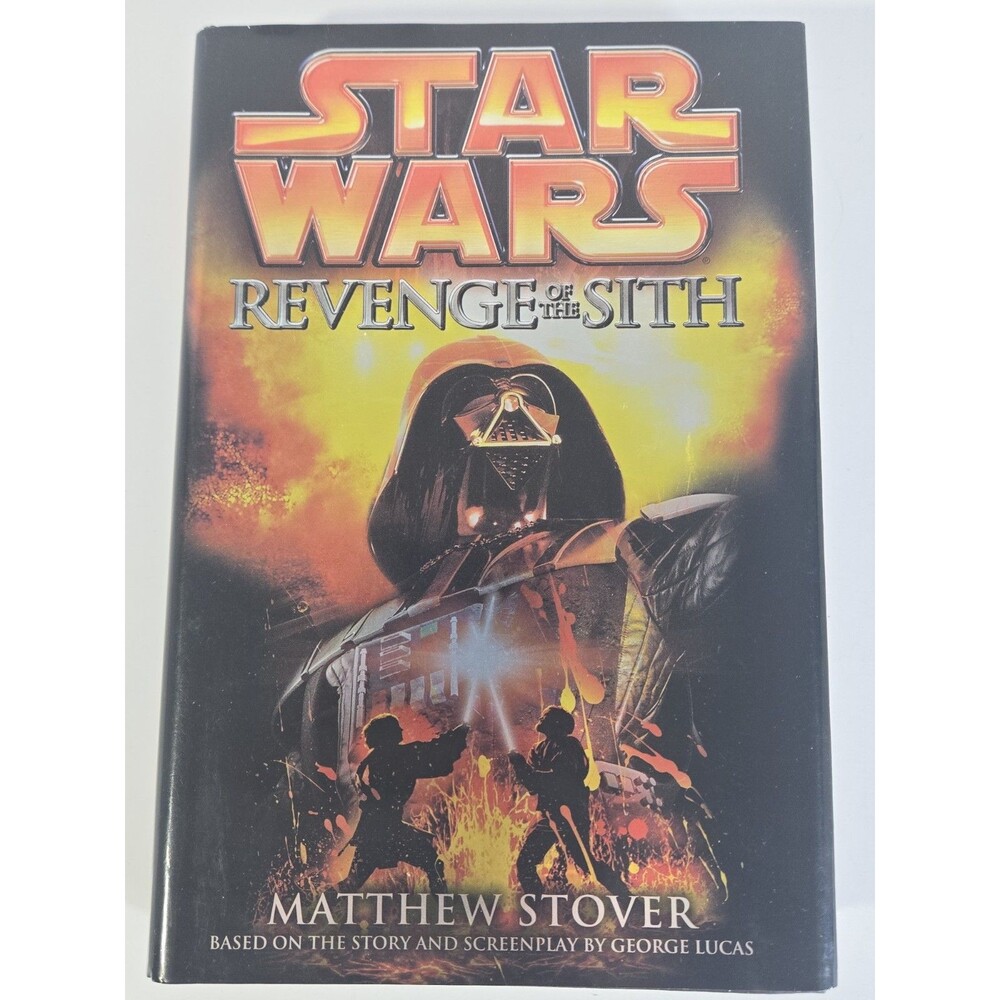 Star Wars Revenge of the Sith Matthew Stover 2005 1st Edition 1st Print HC DJ